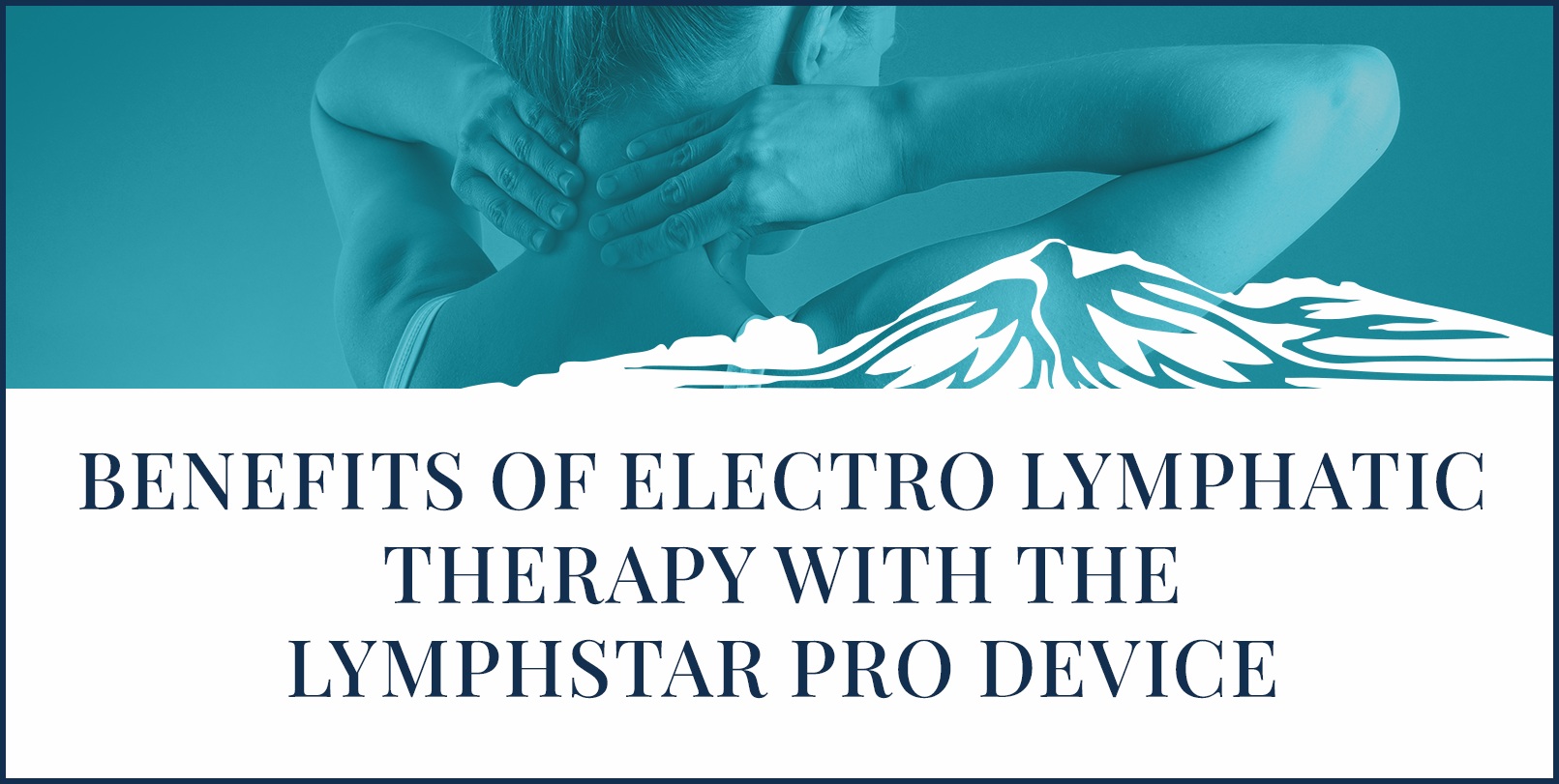 benefits of electro lymphatic therapy