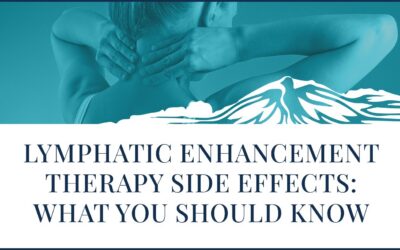 Lymphatic Enhancement Therapy Side Effects: What You Should Know
